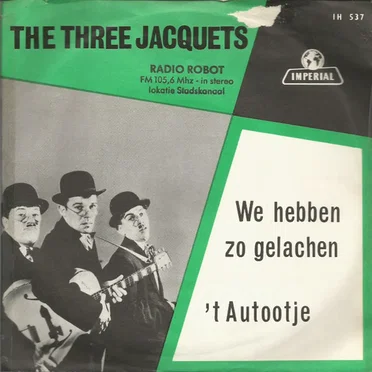 We hebben zo gelachen / ’t Autootje