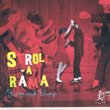 Stroll-A-Rama: Jump and Bump by Various Artists - album cover