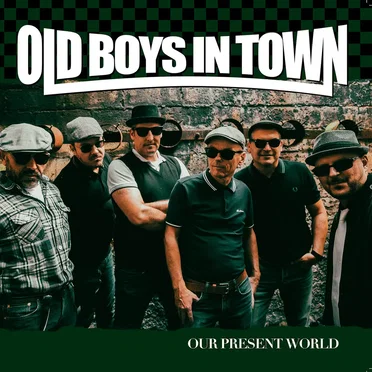 Our Present World by Old Boys In Town - album cover