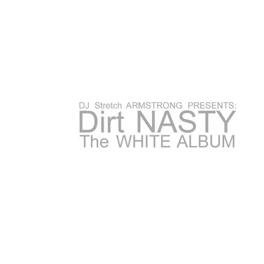 The White Album by Dirt Nasty - album cover