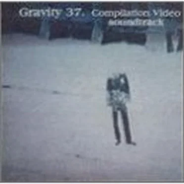 Gravity 37. Compilation Video - Soundtrack by Various Artists - album cover