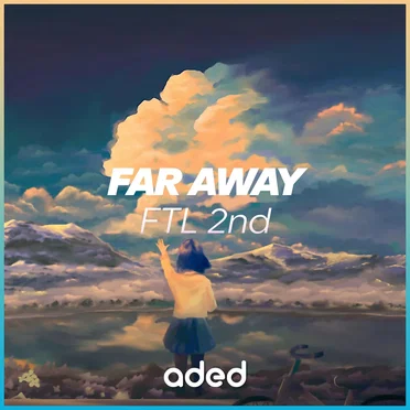 Far Away by FTL 2nd - album cover