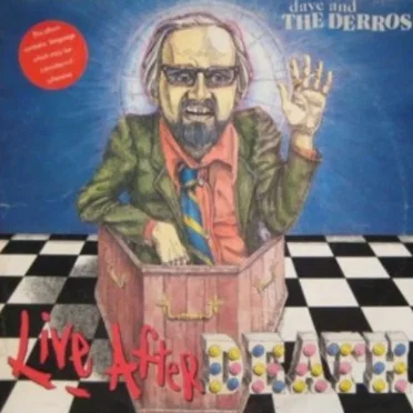 Live After Death by Dave and The Derros - album cover