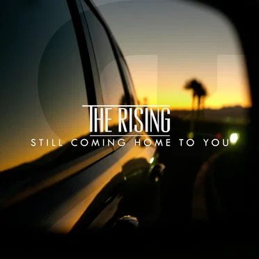 Still Coming Home to You