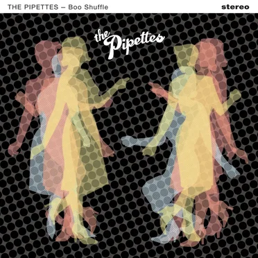 Boo Shuffle by The Pipettes - album cover