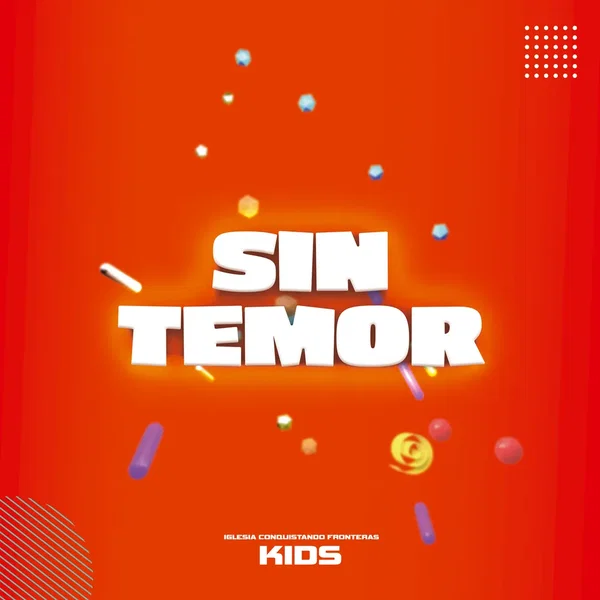 Sin temor: Kids
