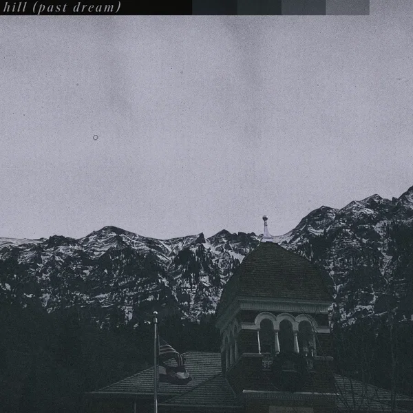 Hill (past dream)