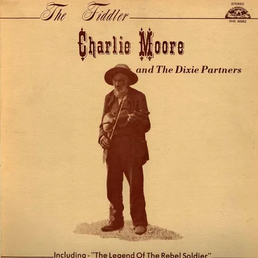 The Fiddler by Charlie Moore & the Dixie Partners - album cover