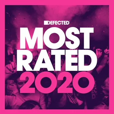 Defected presents Most Rated 2020 by Various Artists - album cover