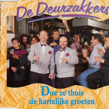 Doe ze thuis de hartelijke groeten