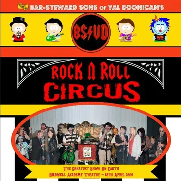 The Bar‐Steward Sons of Val Doonican’s Rock ’n’ Roll Circus