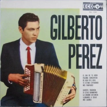 Gilberto Perez y Su Conjunto by Gilberto Pérez y su Conjunto - album cover