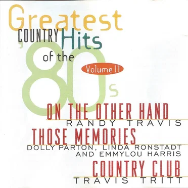 Greatest Country Hits of the '80s, Volume II by Various Artists - album cover