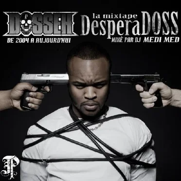 La Mixtape Desperadoss by Dosseh - album cover