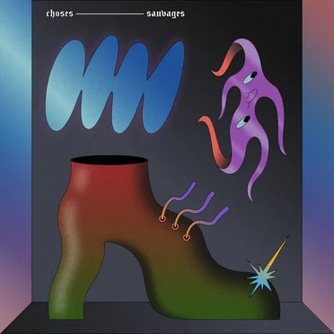 Choses Sauvages by Choses Sauvages - album cover