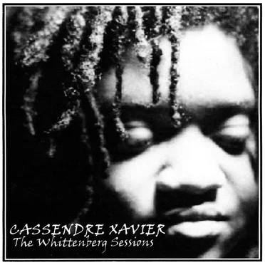 The Whittenberg Sessions by Cassendre Xavier - album cover