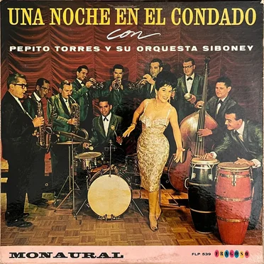 Una noche en El Condado by Pepito Torres y su Orquesta Siboney - album cover