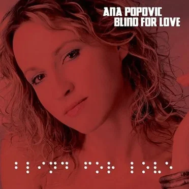 Blind for Love by Ana Popović - album cover