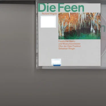 Das Frühwerk: Die Feen / Das Liebesverbot / Rienzi