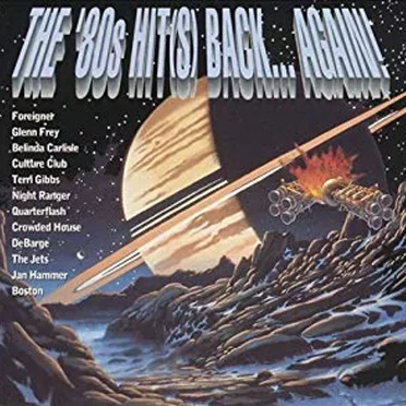 The ’80s Hit(s) Back…Again! by Various Artists - album cover