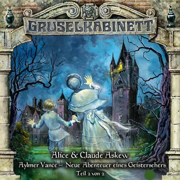 Aylmer Vance – Neue Abenteuer eines Geistersehers (Teil 2 von 2) by Marc Gruppe - album cover