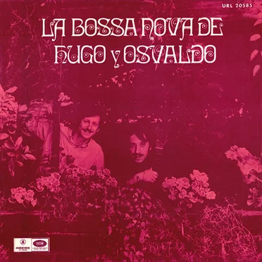 La bossa nova de Hugo y Osvaldo