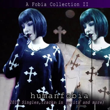 A Fobia Collection II by Humanfobia - album cover