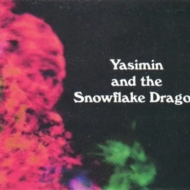 Yasimin and the Snowflake Dragon