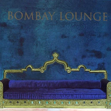 Bombay Lounge by Various Artists - album cover
