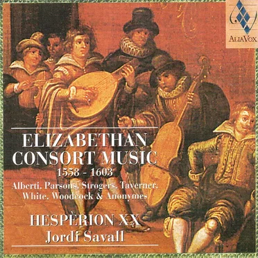 Elizabethan Consort Music: 1558-1603