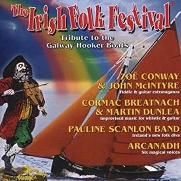 The Irish Folk Festival: Tribute to the Galway Hooker Boats by Various Artists - album cover