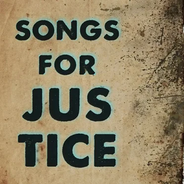 Songs for Justice