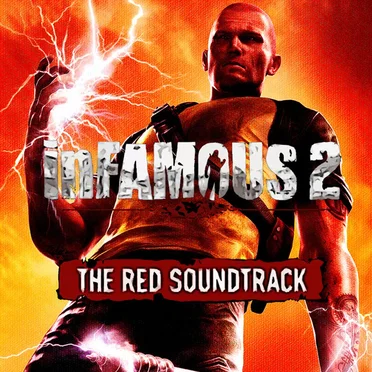 inFAMOUS 2: The Red Soundtrack by Various Artists - album cover