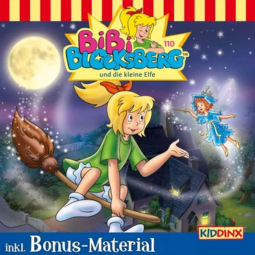 Bibi Blocksberg, Folge 110: ... und die kleine Elfe by Bibi Blocksberg - album cover