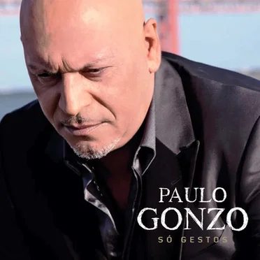 Só Gestos by Paulo Gonzo - album cover
