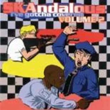 SKAndalous: I've Gotcha Covered, Volume 2 by Various Artists - album cover