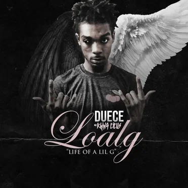 Life Of A Lil G by Deuce “Khing Titus” - album cover