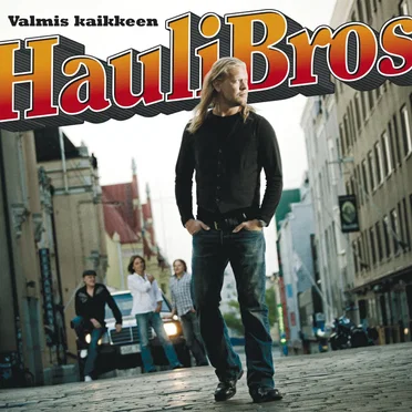 Valmis kaikkeen by Hauli Bros - album cover