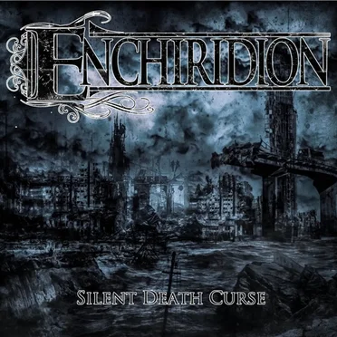 Silent Death Curse by Enchiridion - album cover