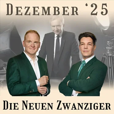 Die Neuen Zwanziger #12/25, „Ukraine, Bürgergeld, Springer-Journalismus, DLF Jahresrückschau, Meinungsfreiheit, superreiche Familien, reich bleiben“ by Stefan Schulz - album cover