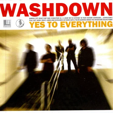 Yes to Everything by The Washdown - album cover
