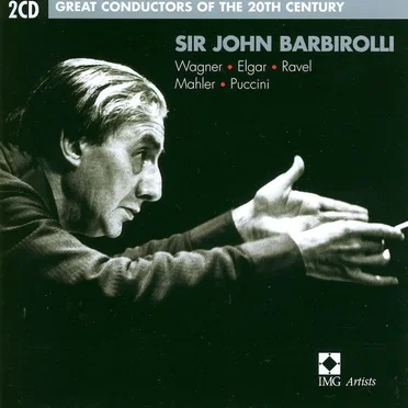 Great Conductors of the 20th Century: Sir John Barbirolli
