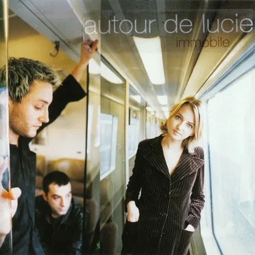 Immobile by Autour de Lucie - album cover