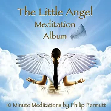 The Little Angel Meditation by Philip Permutt - album cover