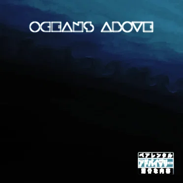 Oceans Above