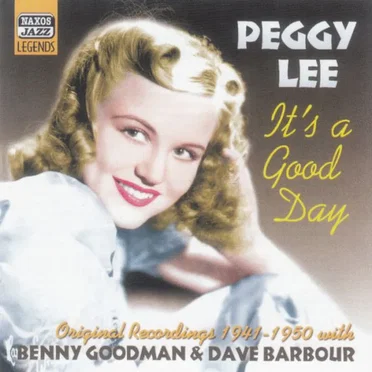 It’s A Good Day (Original Recordings 1941 – 1950)
