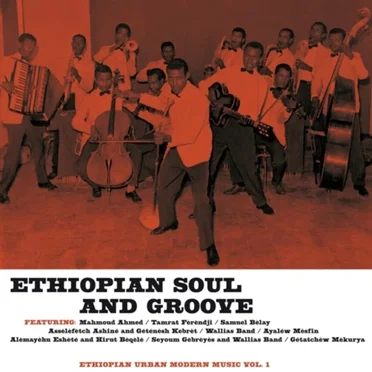 Ethiopian Soul and Groove: Ethiopian Urban Modern Music Vol. 1 by Various Artists - album cover