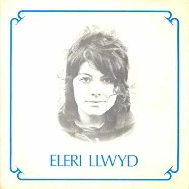 Eleri Llwyd by Eleri Llwyd - album cover