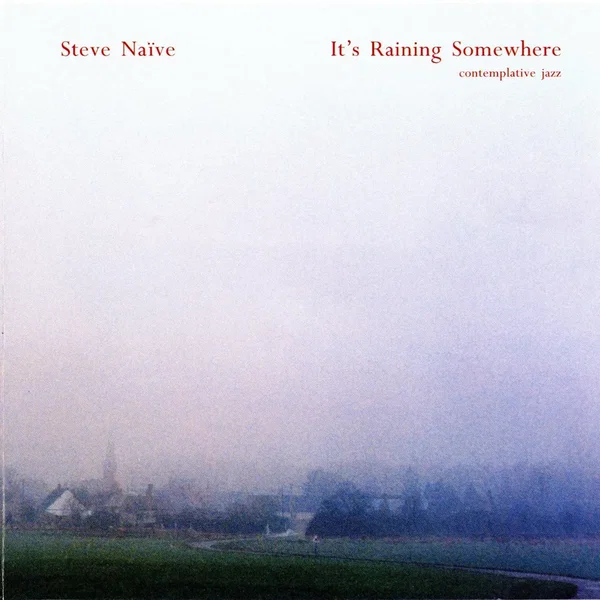 It's Raining Somewhere