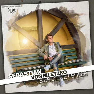Feier deine Fehler by Sebastian von Mletzko - album cover